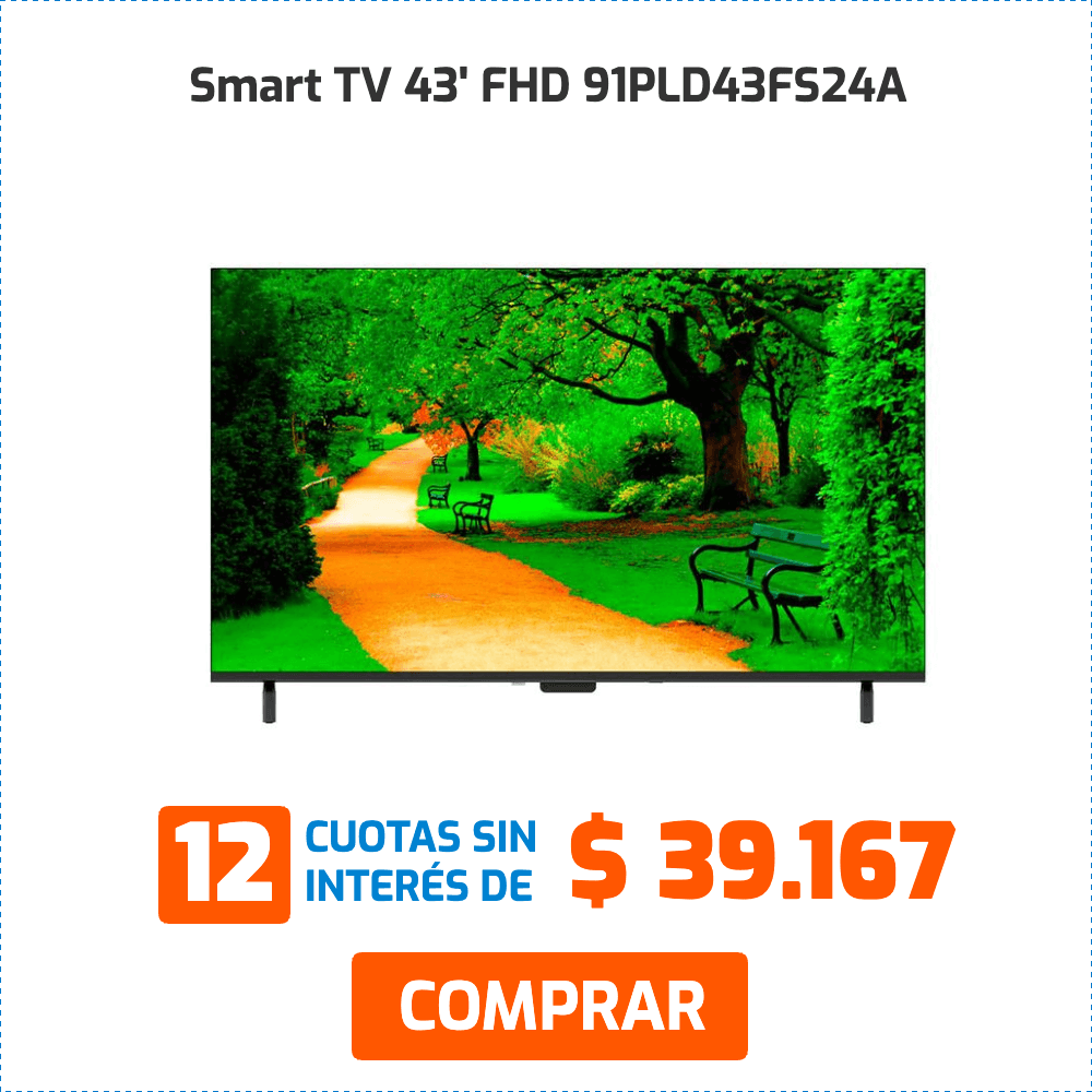 Smart TV 43' FHD 91PLD43FS24A 12 CUOTAS SIN INTERÉS DE $39.167 COMPRAR